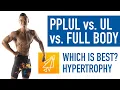 PPLUL vs Upper Lower vs Full Body Comparison of Boostcamp Programs