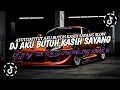 Download Lagu DJ ATUTITATITUT AKU BUTUH KASIH SAYANG SLOW BASS ||  SOUND ANDRI VIRAL TIKTOK YG KALIAN CARI-CARI🎧🎶