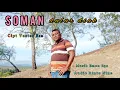 Download Lagu SOMAN DULUR DIAK || Vester Esa || Cipt.Vester Esa || Lagu Daerah Timor Terbaru