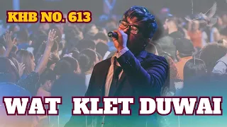 wat klet duwai khb 613 khasi worship song jingrwai niam 2026