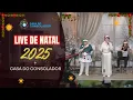 Lagu Casa do Consolador - Live Natal 2025 - Dr. Espanhol, Mônica, Margarete, João Cristal e convidados.
