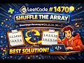 LeetCode 1470 Shuffle the Array Easy Explanation Code