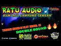 Download Lagu RATU AUDIO MUSIC TERBARU 2025🔥SPESIAL MUSIC LEPAS DOUBLE SOUND FULLBASS#ratuaudio #brewogaudio #dj