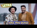 Download Lagu Israel \u0026 Rodolffo - Não, Mas Quase (LETRA/LYRICS)