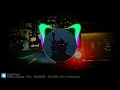 BASSLINE (SLOWED) PXRKX & Shadow - Plus