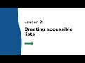 Creating Accessible Lists Module 4 Lesson 2