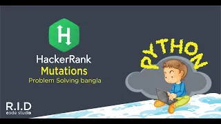 Mutations hackerrank solution in python bangla Strings
