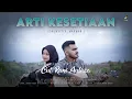 Cut Rani - Arti Kesetiaan (Official Music Video)
