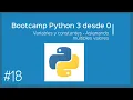 Bootcamp Python 3 - Variables y constantes