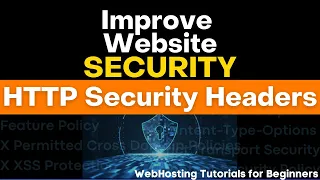 Improve your Website Security with HTTP Security Headers OpenLiteSpeed Tutorial