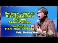 Download Lagu Berjaga- Jagalah Kita Ada Diakhir Zaman Ini Hari- Hari Terakhir Khotbah Pdt. Debby Basjir