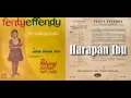 Download Lagu (Full Album) Fenty Effendy # Harapan Ibu