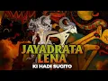 Lagu JAYADRATA LENA - Ki  Hadi Sugito (audio live)
