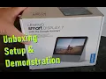 Lenovo Smart Display 7 Unboxing Setup Demonstration Review
