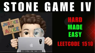Stone Game IV Simplified Approaches Leetcode 1510 codestorywithMIK
