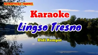 Lingso Tresno | Didi Kempot | Cover Karaoke Lirik Tanpa Vokal
