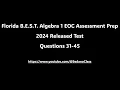 Florida B E S T Algebra 1 EOC Prep - 2024 Released Test Questions 31-45
