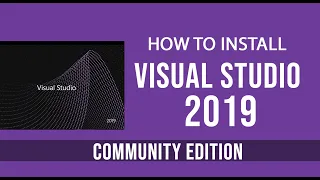 How to Install Visual Studio 2019 Community Edition Visual Basic net VC Asp net