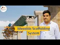 Movable Scaffolding System MSS
