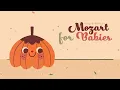 Mozart for Babies 💤 Gentle Classical Piano Music for Sleeping and Relaxation 💤 Bedtime Songs