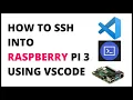 SSH into Raspberrypi using Vscode remote-ssh