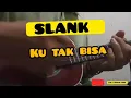SLANK - KU TAK BISA - COVER UKULELE
