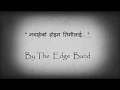 Download Lagu The Edge Band - Nachaheko Hoina Timilai (Song Lyrics)