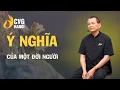 Download Lagu Ý nghĩa của một đời người | Ngô Minh Tuấn | Học Viện CEO Hà Nội