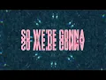 Lower Than Atlantis - Here We Go // LYRIC MUSIC VIDEO
