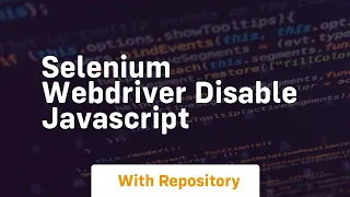 selenium webdriver disable javascript