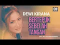 Download Lagu Dewi Kirana - Bertepuk Sebelah Tangan | Official Music Video