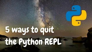 5 ways to your Python REPL