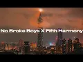 Download Lagu No broke Boys X work from home | Electro flip |