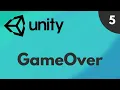 Unity Tutorial 5 GameOver