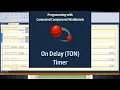 On Delay TON Timer - Allen Bradley Connected Components Workbench CCW