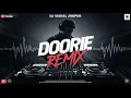 Download Lagu Doorie - Remix || BreakUp || Dj Vishal Jodhpur || Love Mix || Atif Aslam