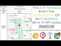 Track IP Address Get Geolocation From IP Address Using JavaScript Get IP Address Location API