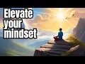 Elevate Your Mindset The Secret Guide
