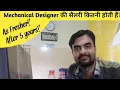 Mechanical Designer Salary Fresher or After 5 year