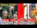 Warisan sakral majapahit makna merah putih _ eyang suro gerakan kembali ke nusantara 