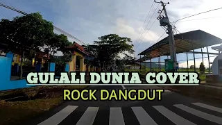 gulali dunia cover rock dangdut rockdut 