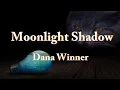 Download Lagu Dana Winner -  Moonlight Shadow