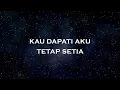 Download Lagu Tetap Setia - Sari Simorangkir (Video Lirik)