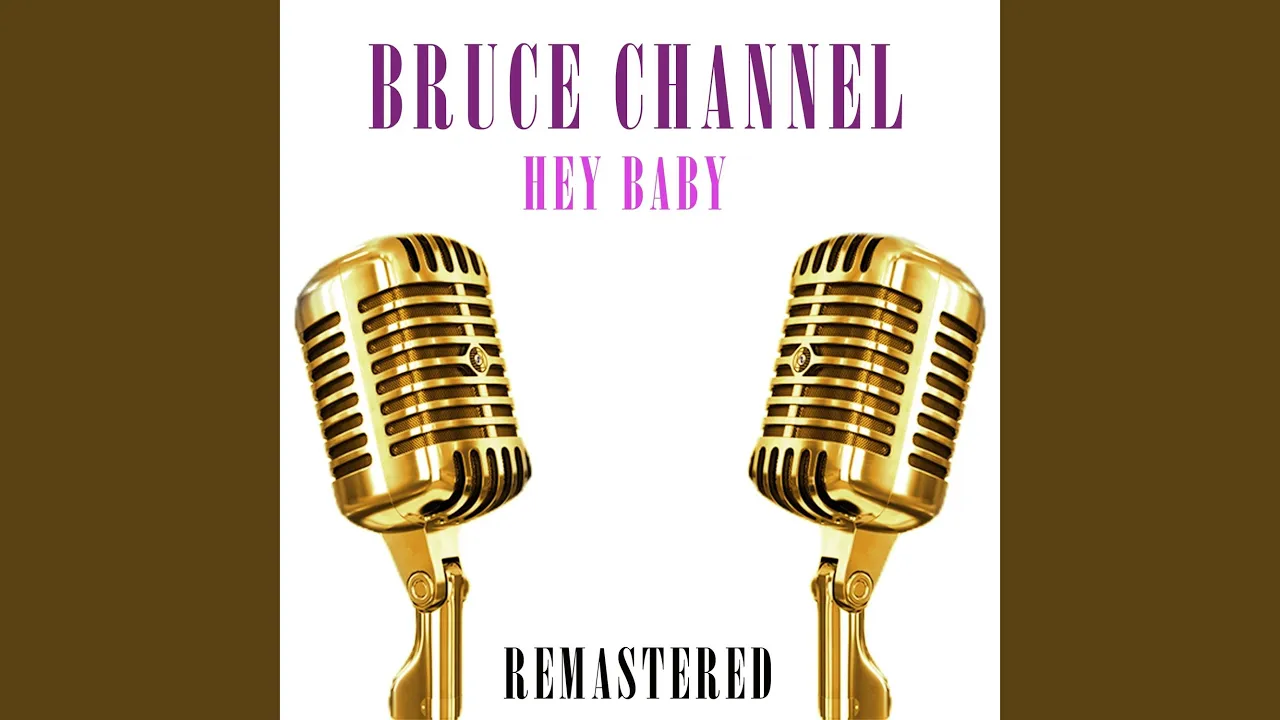 Hey Baby (Remastered) Hey Baby (Remastered)