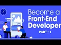 The Complete Front End Development Course part - 1