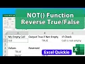 NOT Function in Excel - Reversing