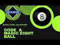 Quick Code in Python Magic Eight Ball