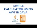 How to make a Simple Calculator using AWT in Java