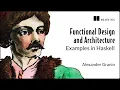 Functional Design and Architecture First Chapter Summary