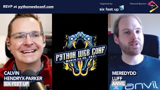 Python Web Conference 2021 Meredydd Luff Calvin Hendryx-Parker